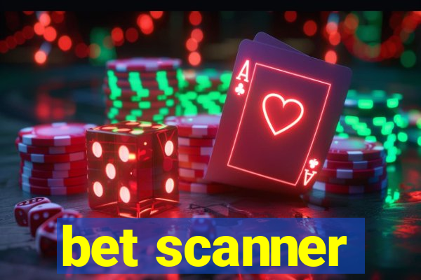 bet scanner